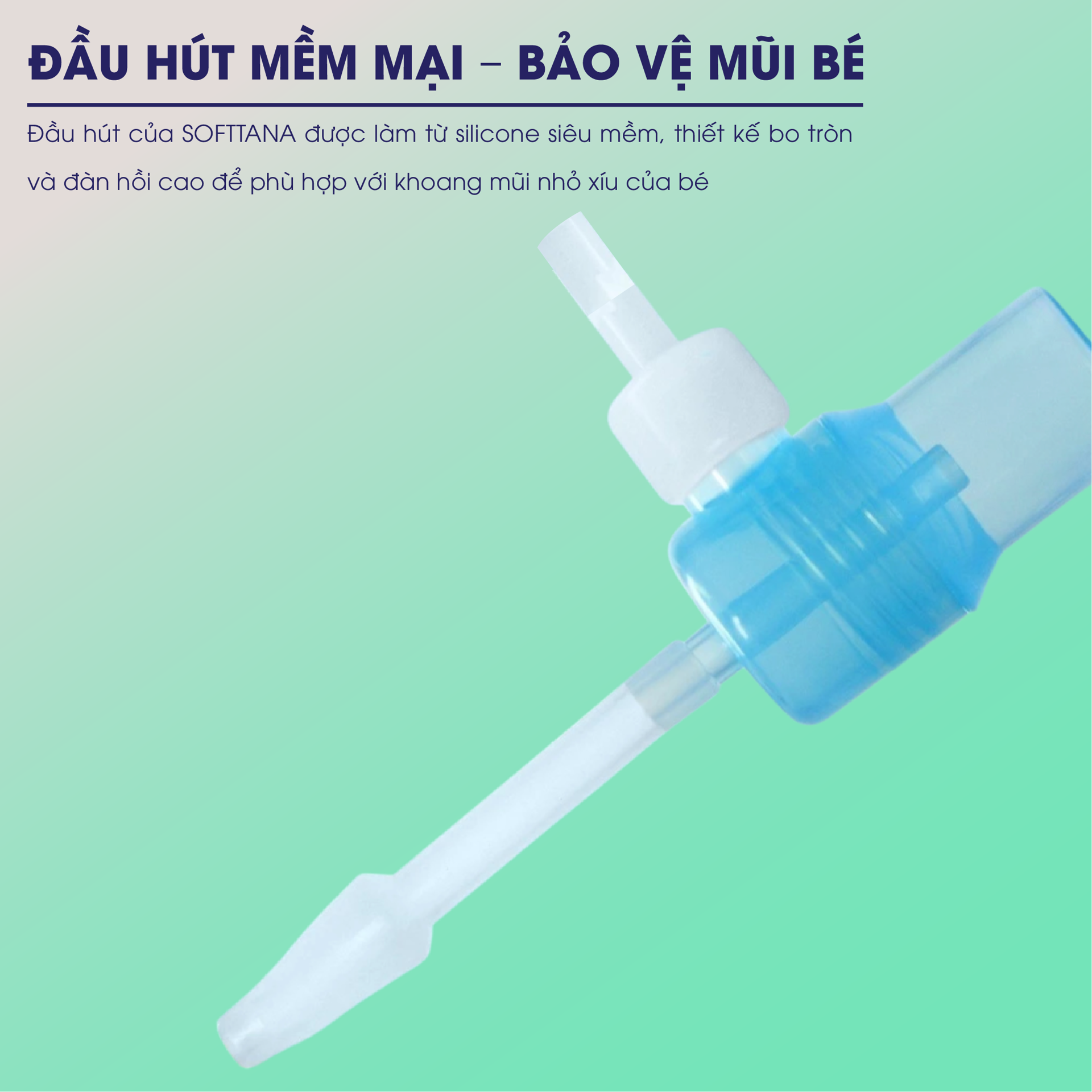 Dụng Cụ Hút Mũi Đầu Mềm Silicone SOFTTANA BH245180 2